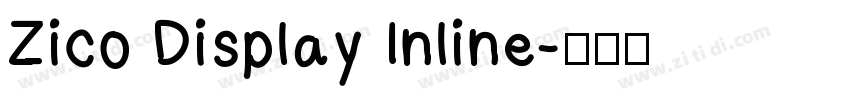 Zico Display Inline字体转换